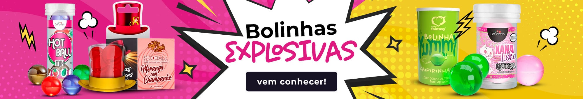 Bolinhas Explosivas - Vem conhecer! Confira a categoria!